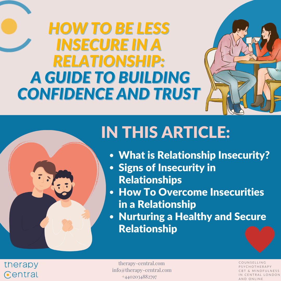 How To Be Less Insecure in a Relationship: A Guide to Building Confidence and Trust