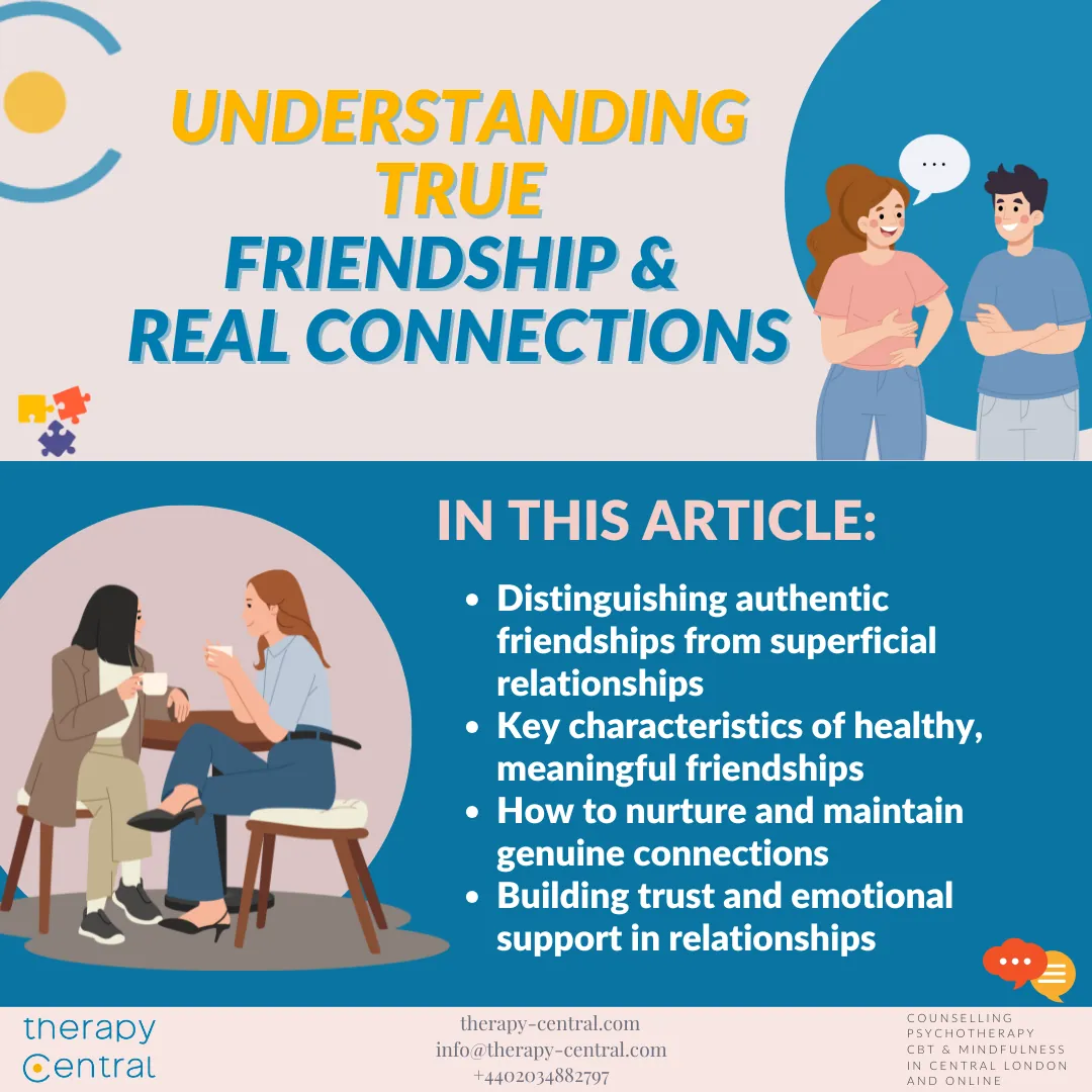 What Is True Friendship? Understanding Genuine Connection - Therapy Central