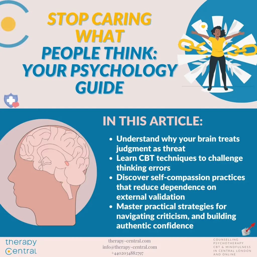 How to Not Care What People Think: A Psychology Guide - Therapy Central